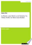 La Muerte como Motivo en la Narrativa La Última Niebla de María Luisa Bombal