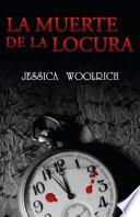 La muerte de la locura