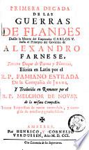 La muerte del Emperador Carlos V. hasta el principio del govierno de Alexandro Farnese, tercero duque de Parma y Placencía