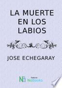 La muerte en los labios