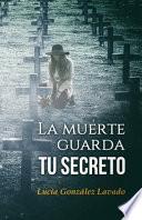 La Muerte Guarda Tu Secreto