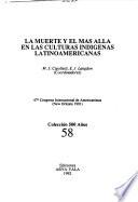 La Muerte y el más allá en las culturas indígenas latinoamericanas