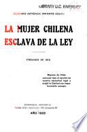 La mujer Chilena esclava de la ley