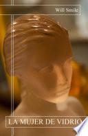 La mujer de vidrio