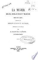 La mujer en el siglo diez y nueve