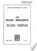 La mujer mesiánica, Flora Tristan