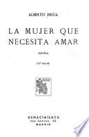 La mujer que necesita amar