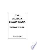 La música dominicana, siglos XIX-XX