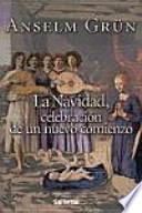 La Navidad, celebración de un nuevo comienzo