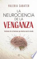 La neurociencia de la venganza