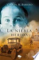 La niebla herida