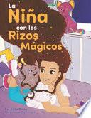 La niña con los rizos mágicos (Spanish Edition)