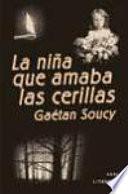 La niña que amaba las cerillas