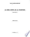 La niña santa de la frontera