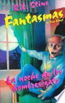 La Noche de los Hombres Gato