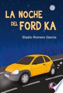 La noche del Ford Ka