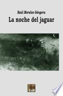 La noche del jaguar