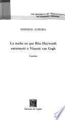 La noche en que Rita Hayworth estremeció a Vincent Van Gogh