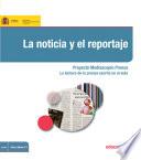 La noticia y el reportaje. Proyecto Mediascopio Prensa. La lectura de la prensa escrita en el aula