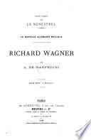 La nouvelle Allemagne musicale. Richard Wagner