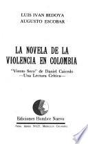 La novela de la violencia en Colombia: Viento seco de Daniel Caicedo