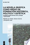 La novela gráfica como medio de formación histórica, política y estética