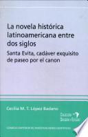 La novela histórica latinoamericana entre dos siglos