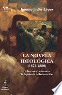 La novela ideológica (1875-1880)