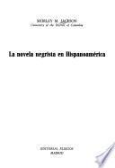 La novela negrista en hispanoamérica