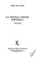 La novela social en Espana (1942-1968).