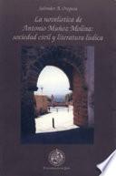 La novelística de Antonio Muñoz Molina