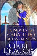 La novia del caballero de las Cruzadas