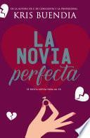 La Novia Perfecta