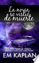 La novia se vistió de muerte