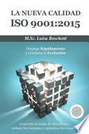 La Nueva Calidad ISO 9001: 2015. Despega R