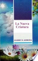La Nueva Criatura