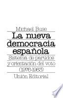 La nueva democracia española