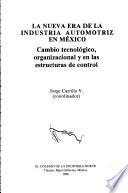 La Nueva era de la industria automotriz en México