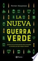 La nueva guerra verde