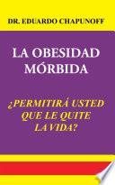 LA OBESIDAD MÓRBIDA