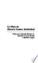 La obra de Horacio Gomez Aristizabal