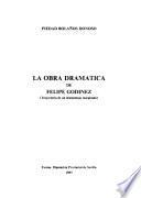 La obra dramática de Felipe Godínez