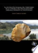 La ocupación humana del territorio de la comarca del río Guadalteba (Málaga) durante el Pleistoceno