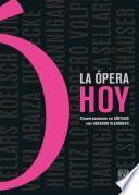 La ópera hoy. Conversaciones en Síntesis con Gerardo Kleinburg