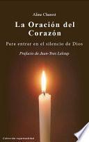 La Oración del Corazón