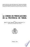 La Orden de Predicadores en la Provincia de Teruel
