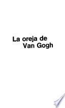 La oreja de Van Gogh