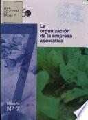 La Organizacion de la Empresa Asociativa