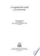 La organización social y el ceremonial