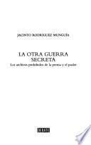La otra guerra secreta